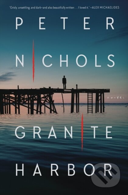 Granite Harbor (A Novel)