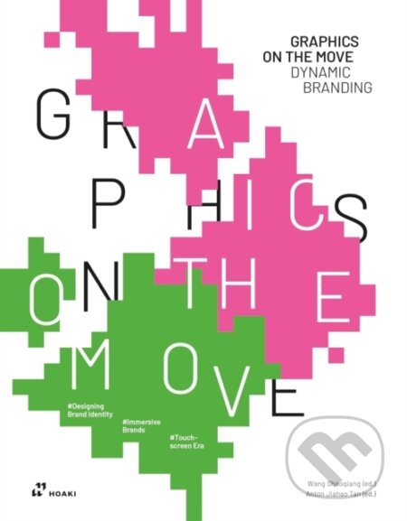 Graphics on the Move (Dynamic Branding)