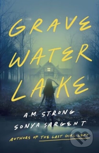Gravewater Lake (A Thriller)