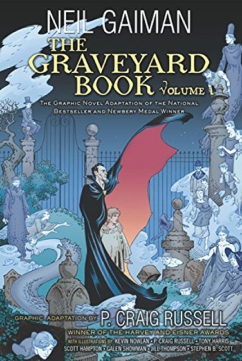 Graveyard Book Graphic Novel: Volume 1 - Neil Gaiman, Russell 	P. Craig Russell