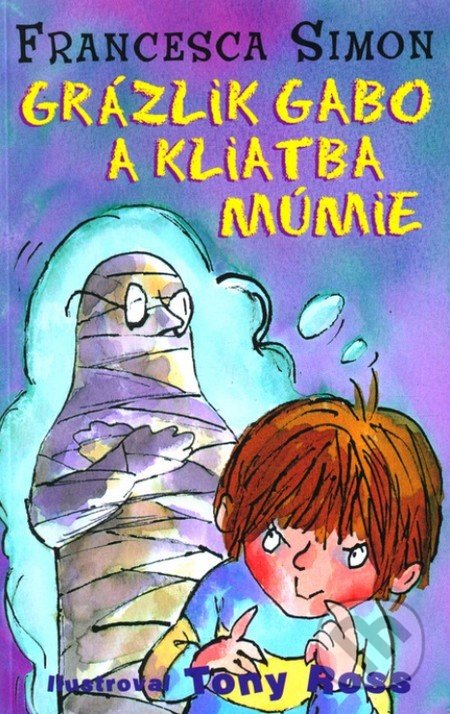 Grázlik Gabo a kliatba múmie