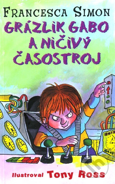 Grázlik Gabo a ničivý časostroj