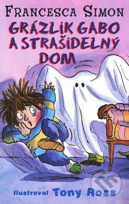 Grázlik Gabo a strašidelný dom