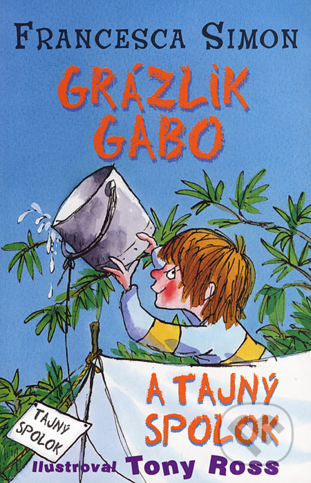 Grázlik Gabo a tajný spolok