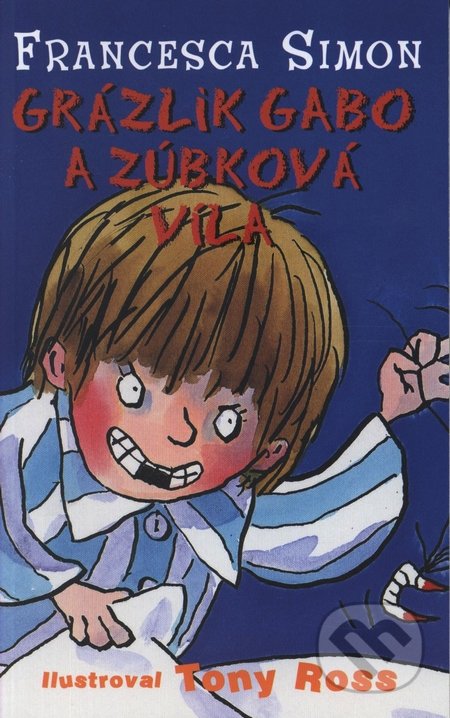 Grázlik Gabo a zúbková víla