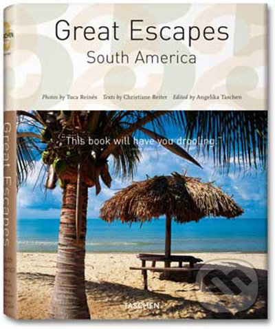 Great Escapes South America (TASCHEN 25
