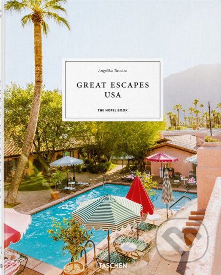 Great Escapes USA (The Hotel Book)