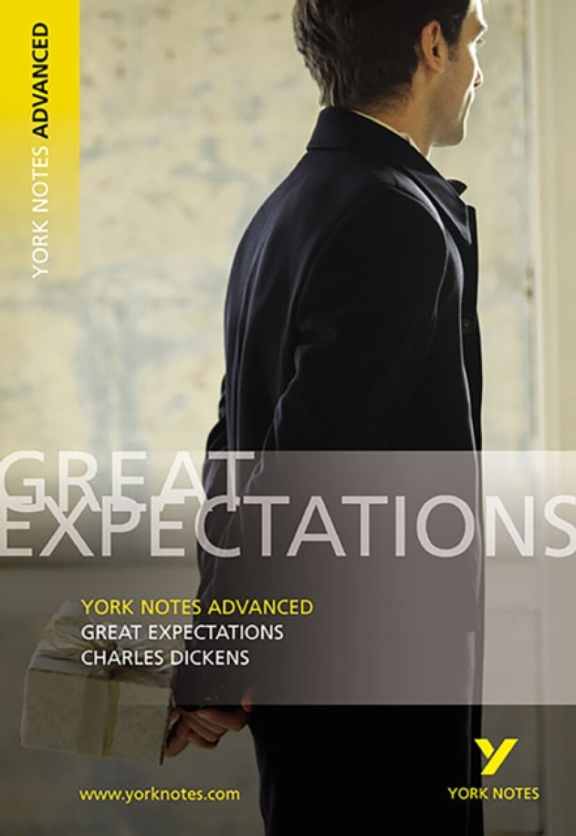 Great Expectations (York Notes Advanced) English Literature Study Guide - for 2026, 2027 exams