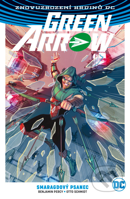 Green Arrow 3: Smaragdový psanec