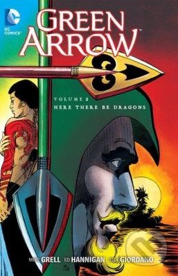 Green Arrow (Volume 2) (Here There Be Dragons)