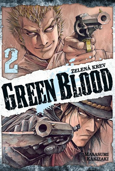 Green blood - Zelená krev 2 - Masasumi Kakizaki