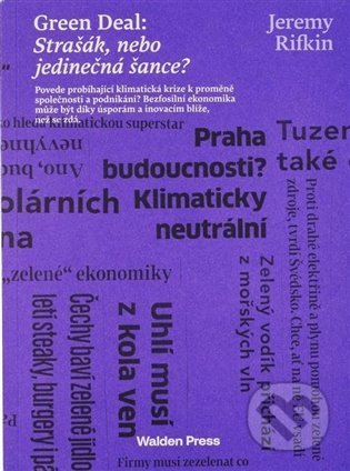 Green Deal: Strašák, nebo jedinečná šance?