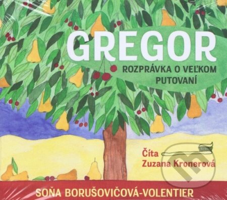 Gregor – rozprávka o veľkom putovaní