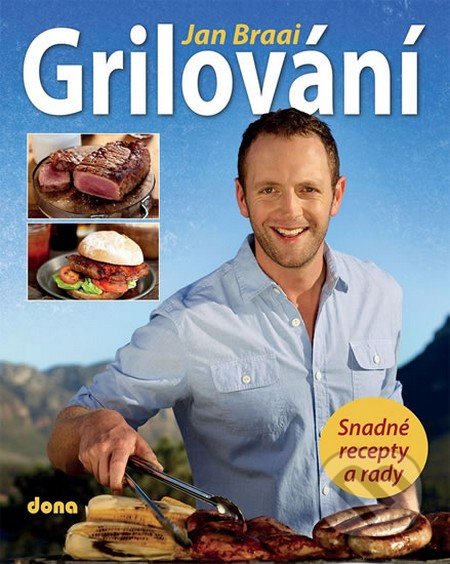 Grilování (Snadné recepty a rady)
