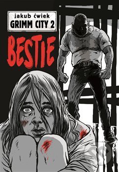 Grimm City: Bestie