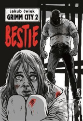 Grimm City: Bestie