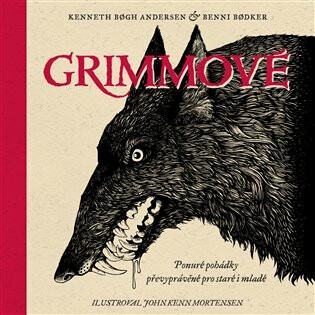 Grimmové - Kenneth Bogh Andersen, Benni Bodker