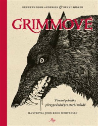 Grimmové - Kenneth Bogh Andersen