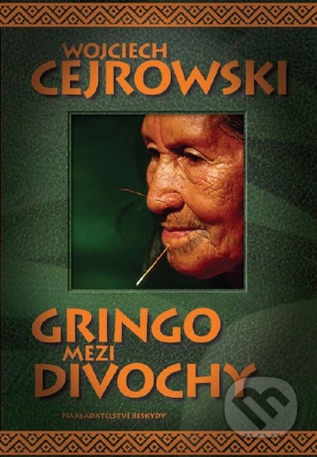 Gringo mezi divochy