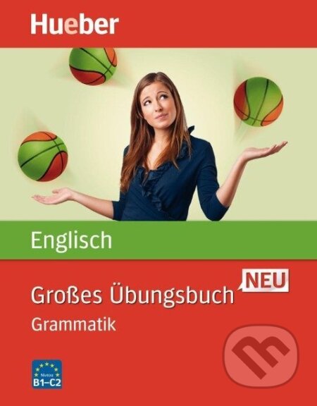 Großes Übungsbuch Englisch Neu B1/C2