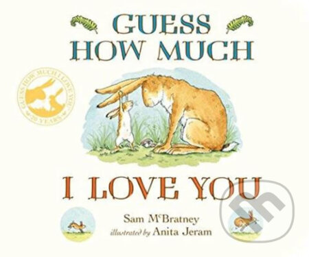 Guess How Much I Love You
