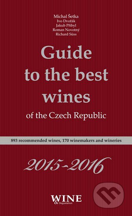 Guide to the best wines of the Czech Republic 2015