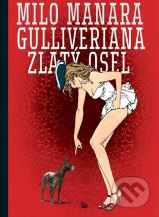 Gulliveriana. Zlatý osel