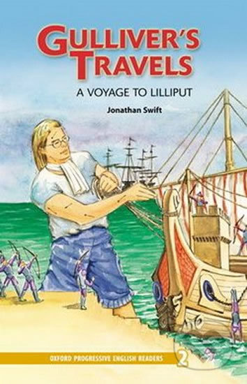 Gulliver´s Travels a Voyage to Lilliput (Oxford Progressive English Readers