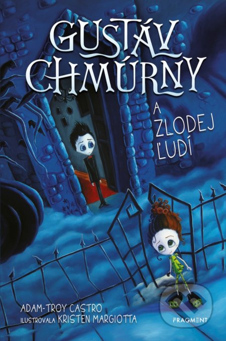 Gustáv Chmúrny a zlodej ľudí