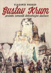 Gustav Krum (poslední romantik dobrodružné ilustrace) - kniha z kategorie Malířství a sochařství