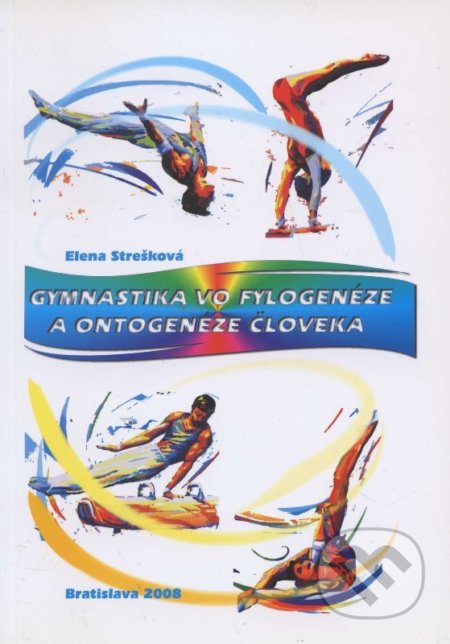 Gymnastika vo fylogenéze a ontogenéze človeka