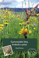 Gymnaziální léta, hraboši a ptáci