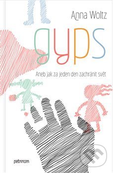 Gyps (Aneb jak za jeden den zachránit svět)