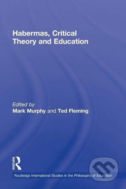 Habermas, Critical Theory and Education