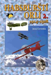 Habsburští orli 2. (1914 - 1918)