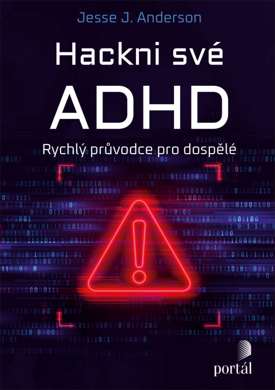 Hackni své ADHD - Jesse J. Anderson