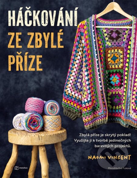 Háčkování ze zbylé příze