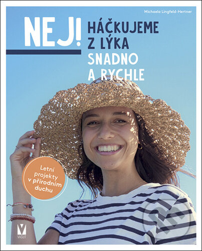 Háčkujeme z lýka (Snadno a rychle)