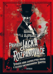 Hádanky a hlavolamy případů Jacka Rozparovače (Vyřešte sérii zapeklitých vražd v ulicích viktoriánského Londýna) - kniha z kategorie Společenské hry
