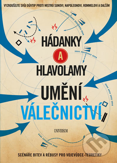 Hádanky a hlavolamy: Umění válečnictví (Scénáře bitev a rébusy pro vojevůdce