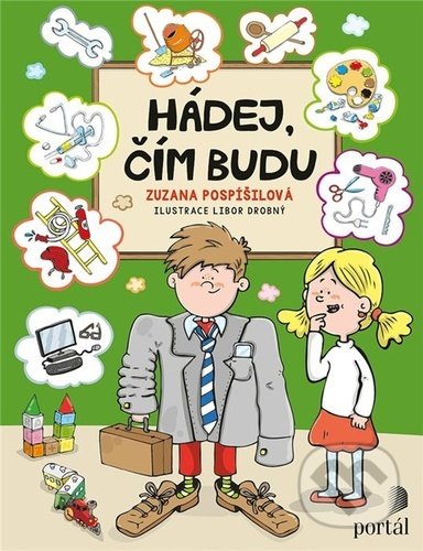 Hádej, čím budu