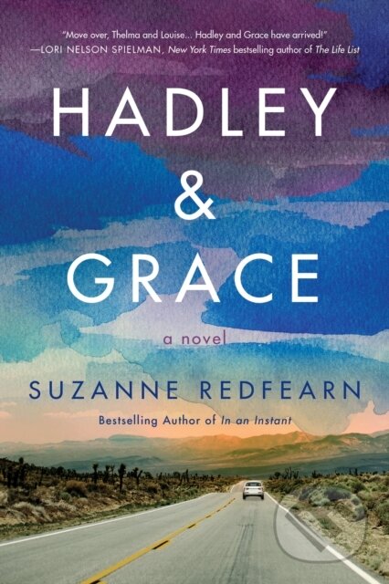 Hadley and Grace (A Novel)