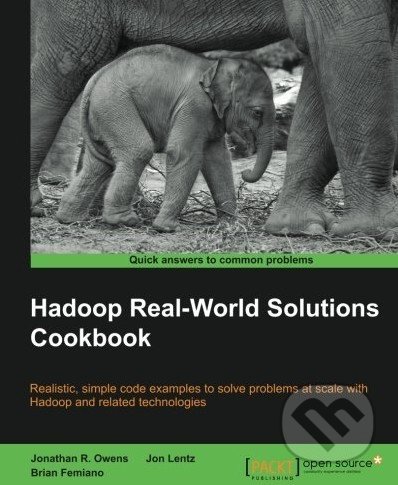 Hadoop Real-World Solutions Cookbook