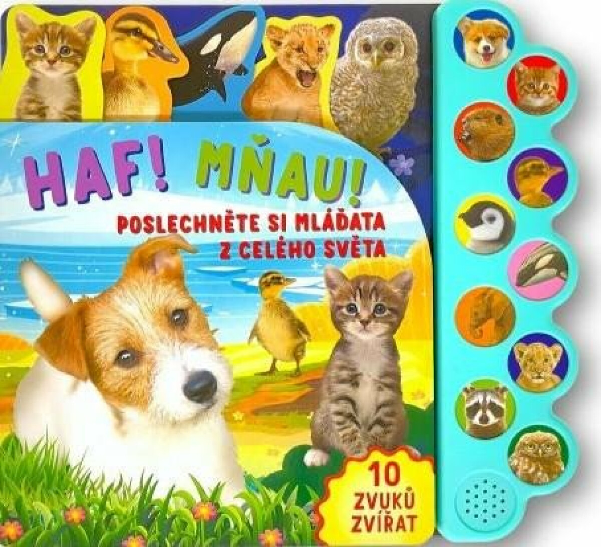 Haf! Mňau! Poslechněte si mláďata z celého světa! - Isabelle Caro