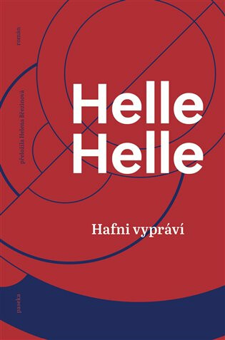 Hafni vypráví - Helle Helle