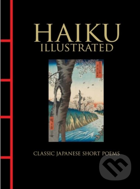 Haiku Illustrated: Classic Japanese Short Poems - Hart Larrabee