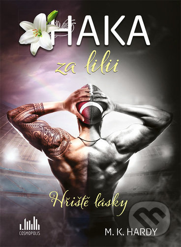 Haka za lilii (Hřiště lásky)