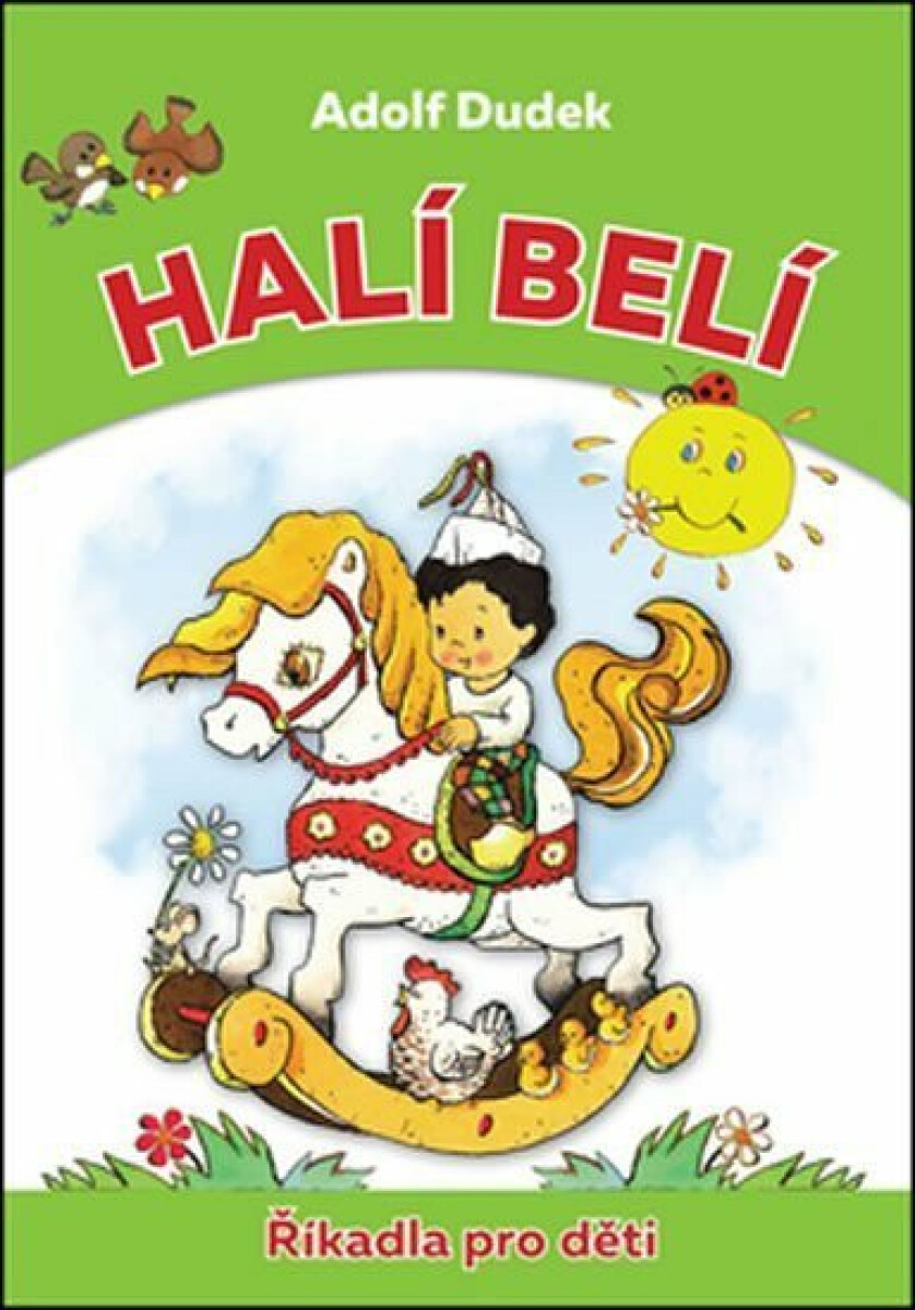Halí belí - Říkadla pro děti - Adolf Dudek
