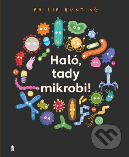 Haló, tady mikrobi!