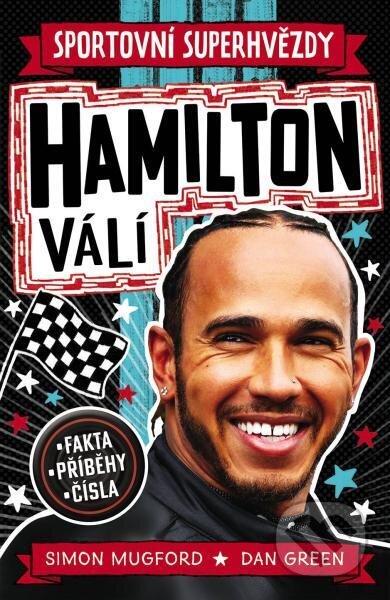 Hamilton válí (Fakta, příběhy, čísla)